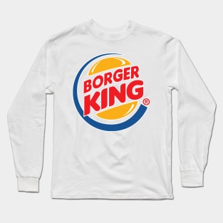 Borger King - Fast Food Parody Logo Long Sleeve T-Shirt